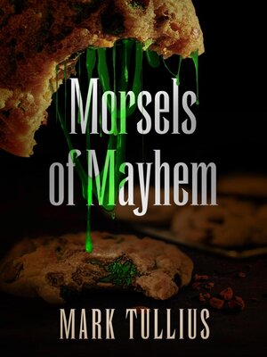 cover image of Morsels of Mayhem